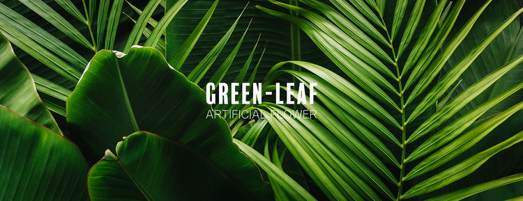 Green｜グリーン・リーフ